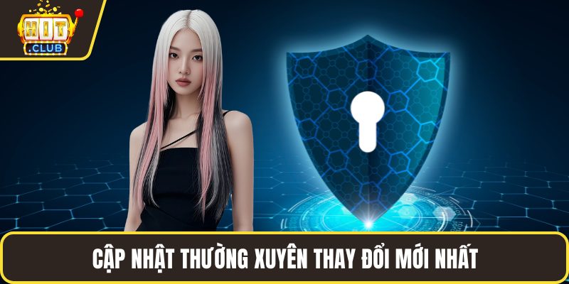Cập nhật thường xuyên thay đổi mới nhất