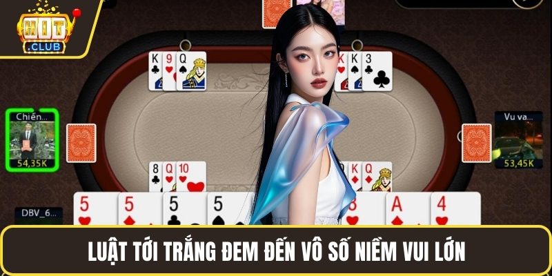 Luật tới trắng đem đến vô số niềm vui lớn