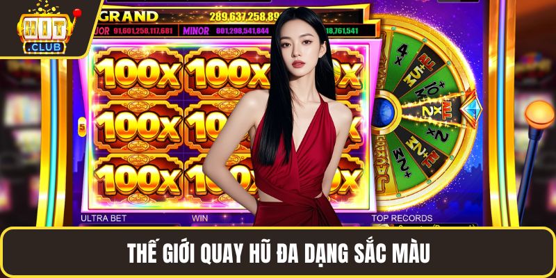 Thế giới quay hũ đa dạng sắc màu